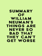 Summary of William Neuman's Things Are Never So Bad That They Can't Get Worse