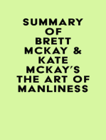 Summary of Brett McKay & Kate McKay's The Art of Manliness