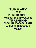 Summary of R. Ruddell Weatherwax's Training Your Dog the Weatherwax Way