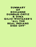 Summary of Roxanne Dunbar-Ortiz & Dina Gilio-Whitaker's "All the Real Indians Died Off"