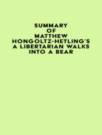 Summary of Matthew Hongoltz-Hetling's A Libertarian Walks Into a Bear