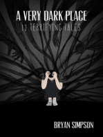 A Very Dark Place