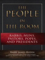 The People in the Room: Rabbis, Nuns, Pastors, Popes, and Presidents