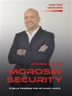 Storia della Morosin Security: e delle persone che ne fanno parte