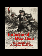 Falsehood in Wartime.: Propaganda Lies of the First World War.