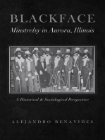 Black Face Minstelsy in Aurora, Illinois