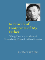In Search of Footprints of My Father: Wang Du-Lu - Author of Crouching Tiger, Hidden Dragon