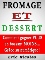 Fromage Et Dessert: Comment Gagner Plus En Bossant Moins... Grâce Au Numérique !