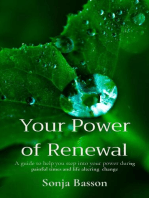 Your Power of Renewal: A guide to help you step into your power during painful times and life altering  change