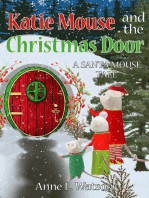 Katie Mouse and the Christmas Door: A Santa Mouse Tale: Katie Mouse, #2