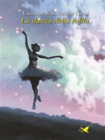 La danza della follia