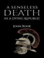 A Senseless Death in a Dying Republic