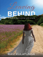 Leaving Behind: A book of short stories with a twist