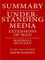 Summary of Understanding Media by Marshall McLuhan | Extensions of Man (In My Own Words): Own Words Summaries