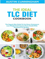 The Ideal Tlc Diet Cookbook; The Superb Diet Guide To Cut Down Cholesterol, Lose Weight And Improve Heart Health With Nutritious Tlc Recipes