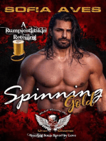 Spinning Gold: Wicked Warriors Utah Chapter (Bad Boy Wicked Motorcycle Romance)