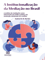 A Institucionalização da Mediação no Brasil: a análise da mediação como instrumento de política pública de resolução adequada de conflitos