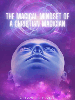 The Magical Mindset of a Christian Magician
