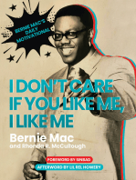 I Don't Care if You Like Me, I Like Me: Bernie Mac's Daily Motivational