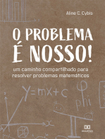 O problema é nosso!:  um caminho compartilhado para resolver problemas matemáticos