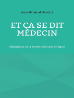 Et ça se dit médecin: Chronique de la haine médicale en ligne