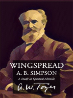 Wingspread: A. B. Simpson — A Study in Spiritual Altitude