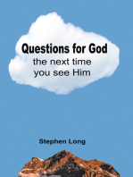 Questions for God the next time you see Him