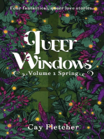 Queer Windows: Volume 1 Spring: Queer Windows, #1