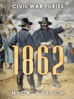 1862: Civil War Furies: Civil War Year By Year, #2