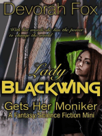 Lady Blackwing Gets Her Moniker: Lady Blackwing, #2