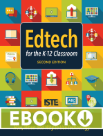 Edtech for the K-12 Classroom, Second Edition: ISTE Readings on How, When and Why to Use Technology in the K–12 Classroom
