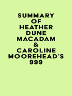 Summary of Heather Dune Macadam & Caroline Moorehead's 999