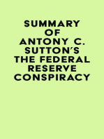 Summary of Antony C. Sutton's The Federal Reserve Conspiracy