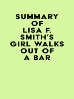 Summary of Lisa F. Smith's Girl Walks Out of a Bar