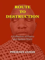 Route to Destruction: Poetry & Spoken Word