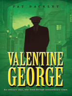 Valentine George: An Ordinary Man, Who Lived Through Extraordinary Times. A Historical Family Saga: Ancestors, #1
