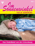 Das Findelkind von der Felsenburg: Im Sonnenwinkel – Neue Edition 9 – Familienroman