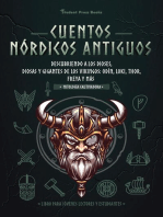 Cuentos nórdicos antiguos: Descubriendo a los dioses, diosas y gigantes de los Vikingos: Odín, Loki, Thor, Freya y más