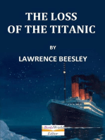 The Loss of S. S. Titanic, It's Story and It's Lessons