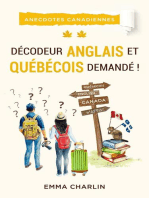 Décodeur anglais et québécois demandé !: Anecdotes canadiennes, #2