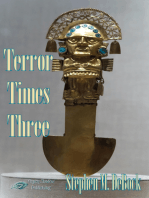 Terror Times Three