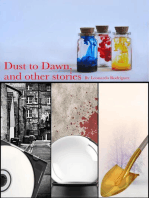 Dust to Dawn, and Other Stories