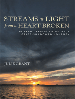 Streams of Light from a Heart Broken