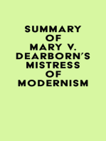 Summary of Mary V. Dearborn's Mistress Of Modernism