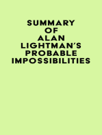 Summary of Alan Lightman's Probable Impossibilities