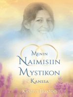 Menin naimisiin mystikon kanssa