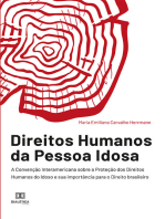 Direitos Humanos da Pessoa Idosa: A Convenção Interamericana sobre a Proteção dos Direitos Humanos do Idoso e sua importância para o Direito brasileiro