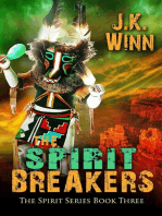 The Spirit Breakers: The Spirit Series, #3