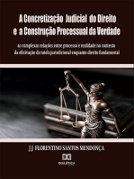 A Concretização Judicial do Direito e a Construção Processual da Verdade