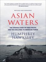 Asian Waters: The Struggle Over the Indo-Pacific and the Challenge to American Power